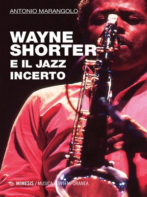 cover image of Wayne Shorter e il jazz incerto